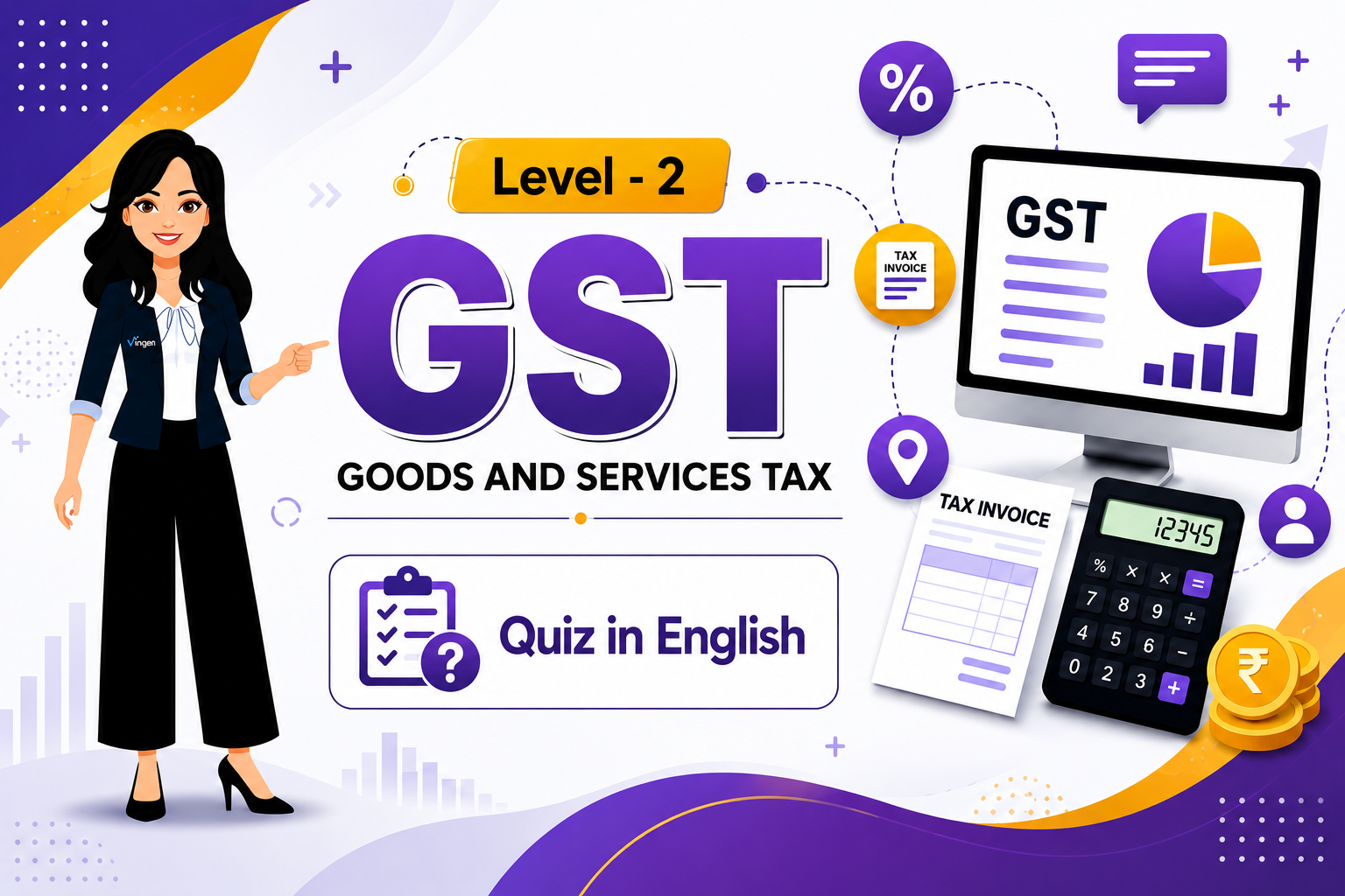 GST (Level 2)
